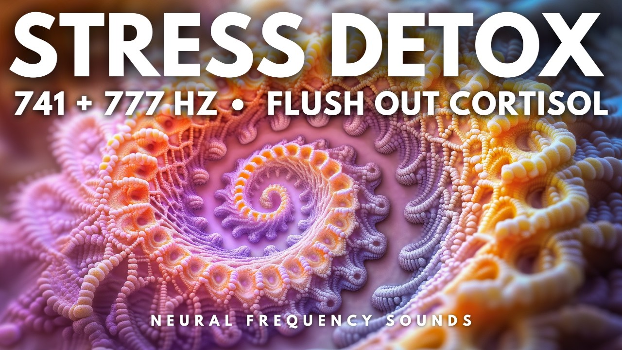 741 Hz + 777 Hz ⚡ Stress Detox & Mood Boost &bull; Flush Negativity & Regain Control | Meditation Music