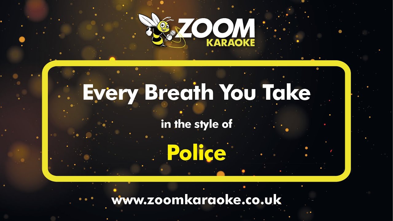 Police - Every Breath You Take (Karaoke Version) with Lyrics On Screen