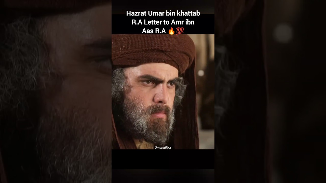 Hazrat Umar R.A Letter to Amr ibn Aas R.A 🔥 