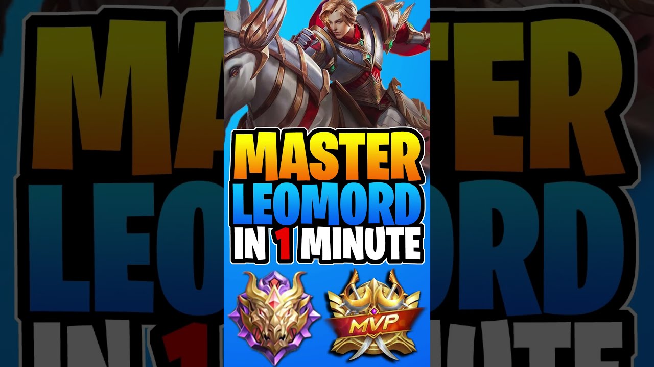 Leomord Ultimate 1 minute Guide in Mobile Legends #mlbb #mobilelegends