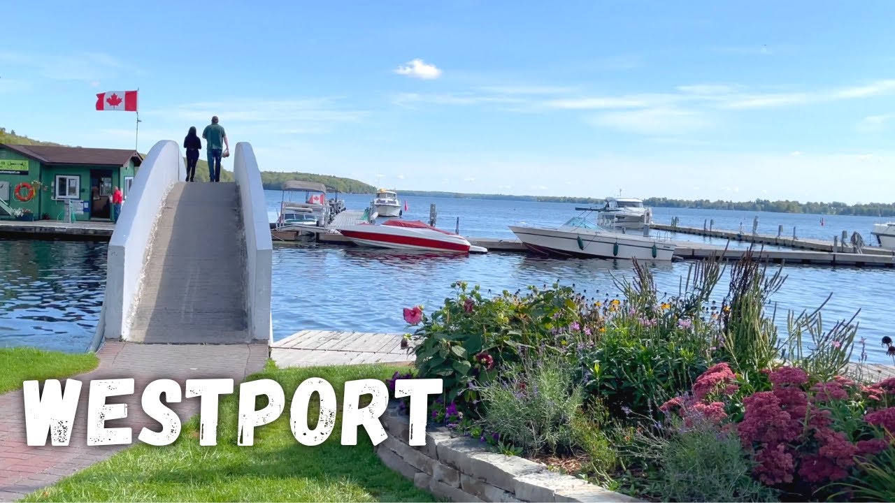 Best Things to Do in Westport, Ontario | Rideau Lake Harbor & Downtown Stroll