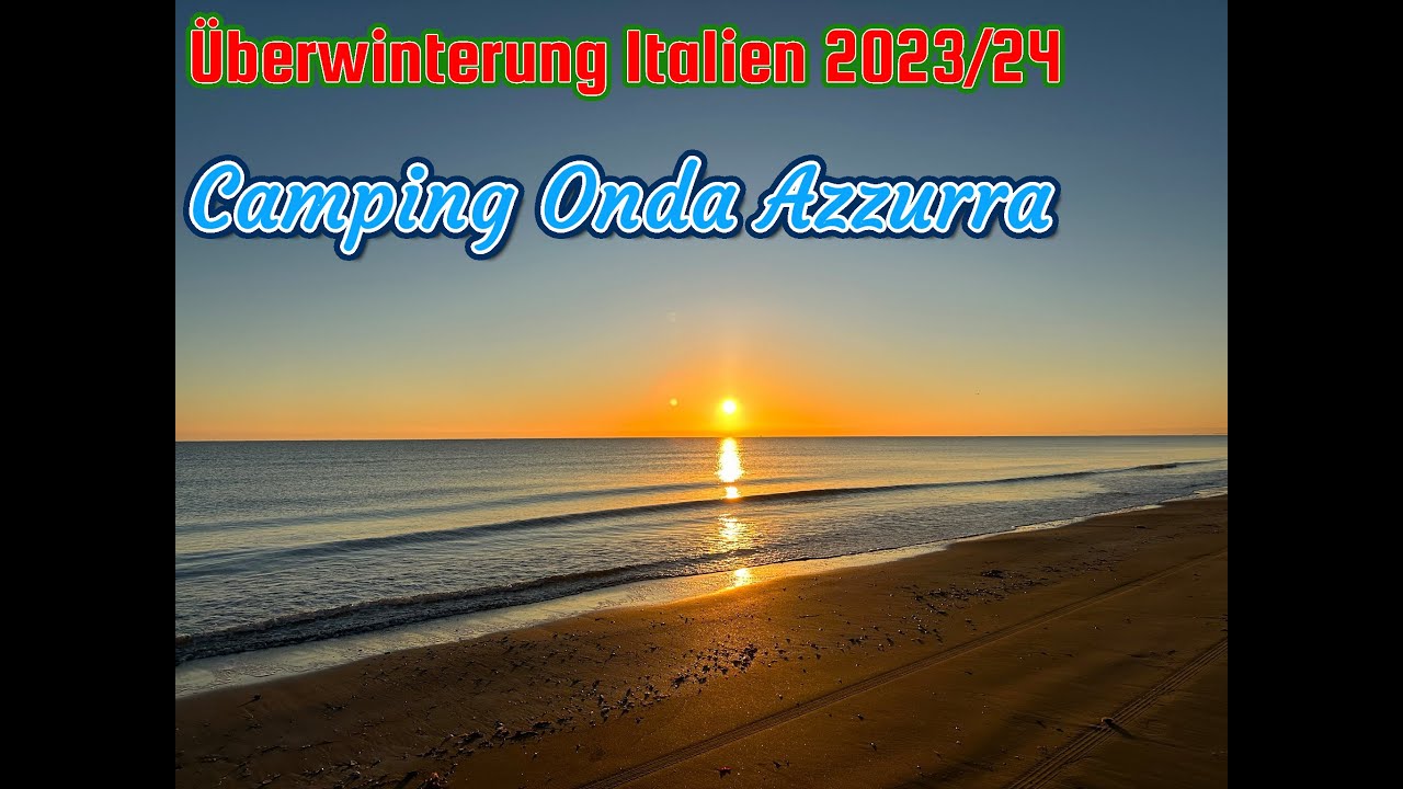 Überwinterung in Italien - Camping Onda Azzurra