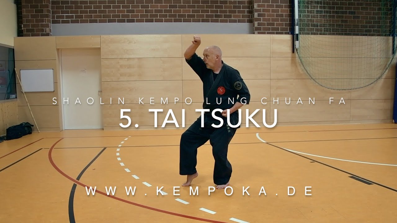 Shaolin Kempo - 5. Tai Tsuku