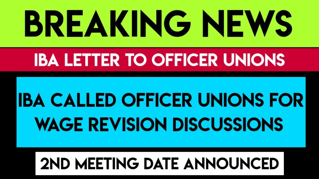 FINAL MEETING BETWEEN IBA & OFFICER UNIONS | 11TH BIPARTITE SETTLEMENT