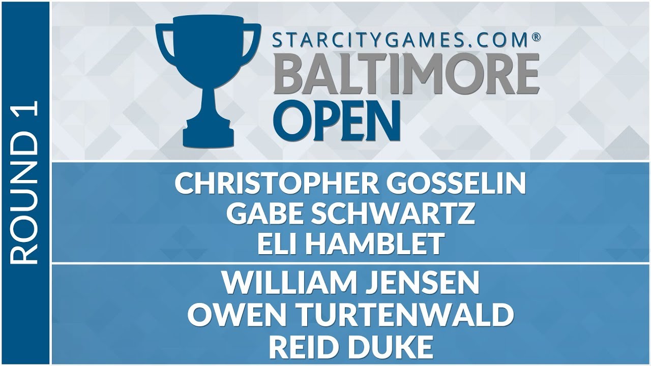 SCGBALT - Round 1 - Gosselin, Shwartz, Hamblet vs Jensen, Turtenwald, Duke