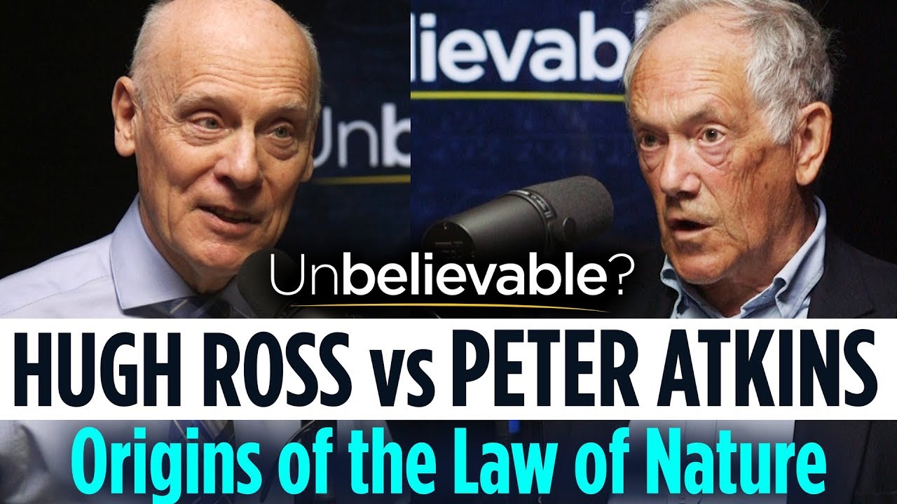 Hugh Ross vs Peter Atkins &bull; Debating the origins of the laws of nature