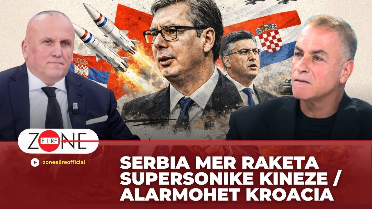 Serbia mer raketa supersonike kineze / Alarmohet Kroacia | Ilir Kulla - Zone e Lire
