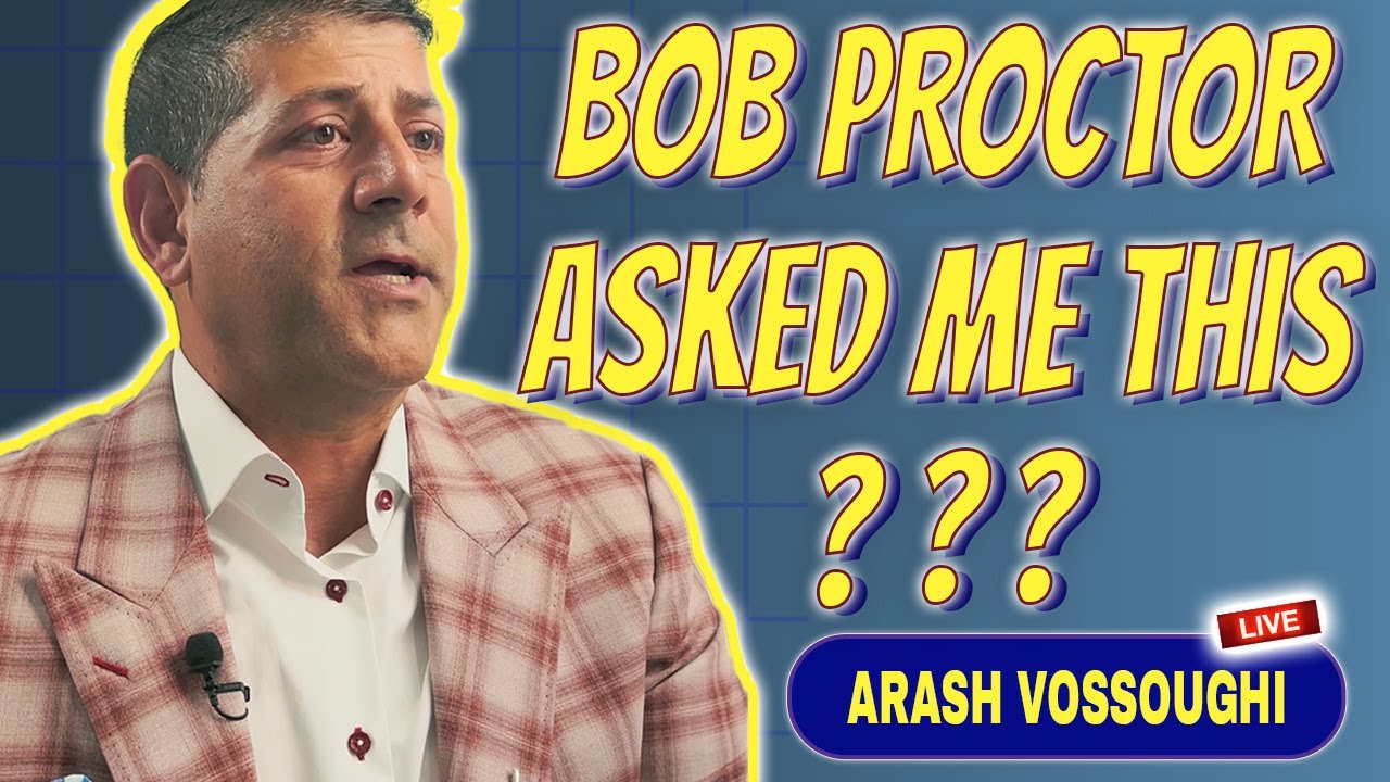 Боб Проктор задавал мне этот вопрос каждый день!