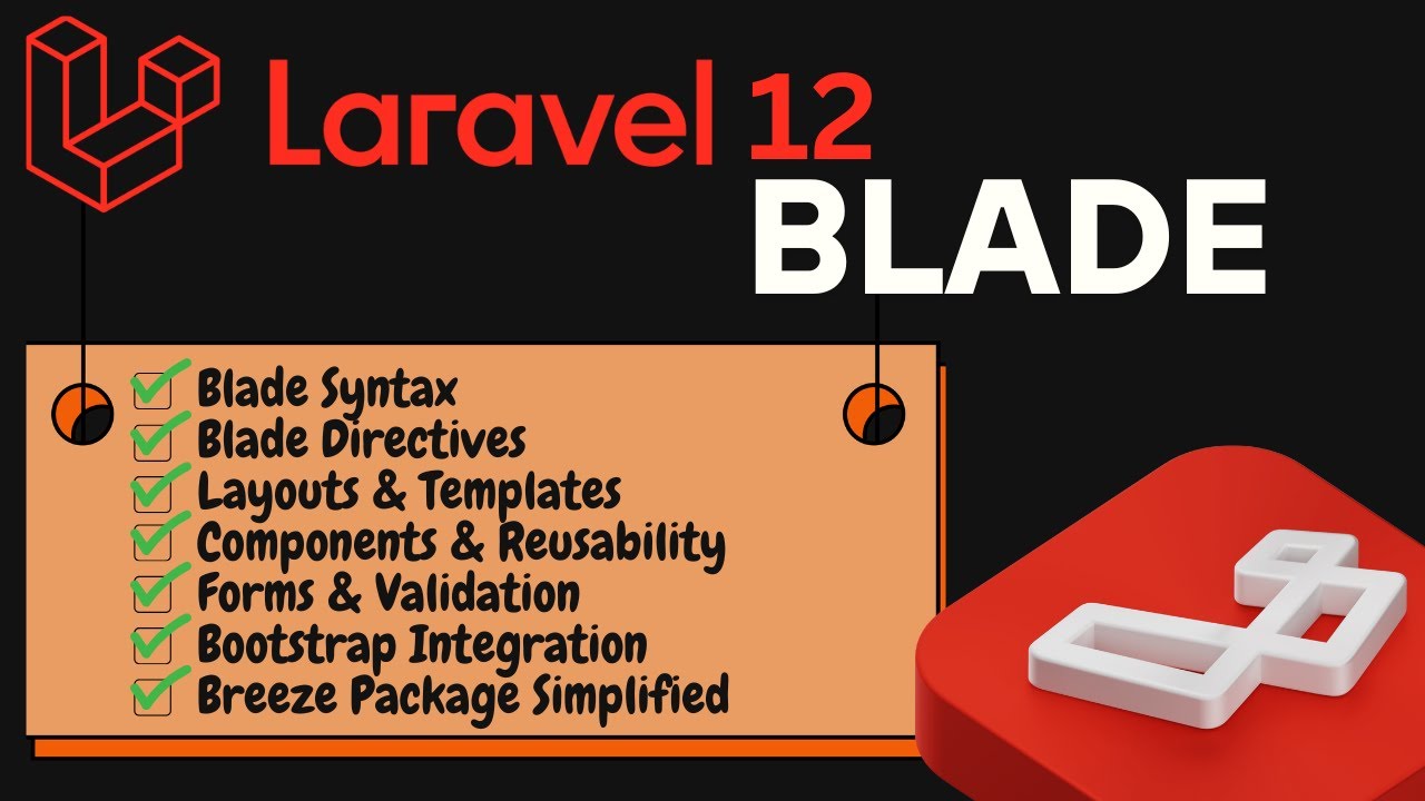 كورس تعلم 12 Laravel Blade: من الأساسيات إلى الاحتراف – دليل شامل 2026