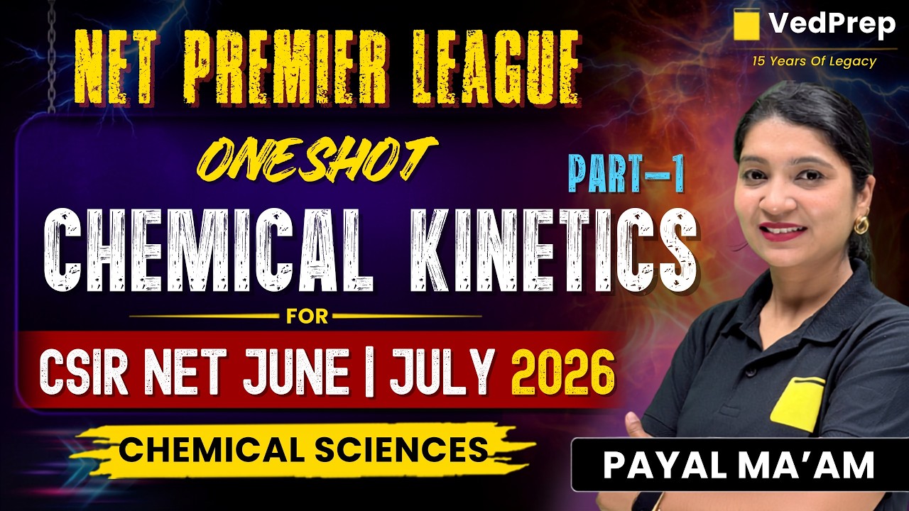 Chemical Kinetics One Shot Revision P1 | CSIR NET Chemical Sciences June/July 2026|Complete Revision