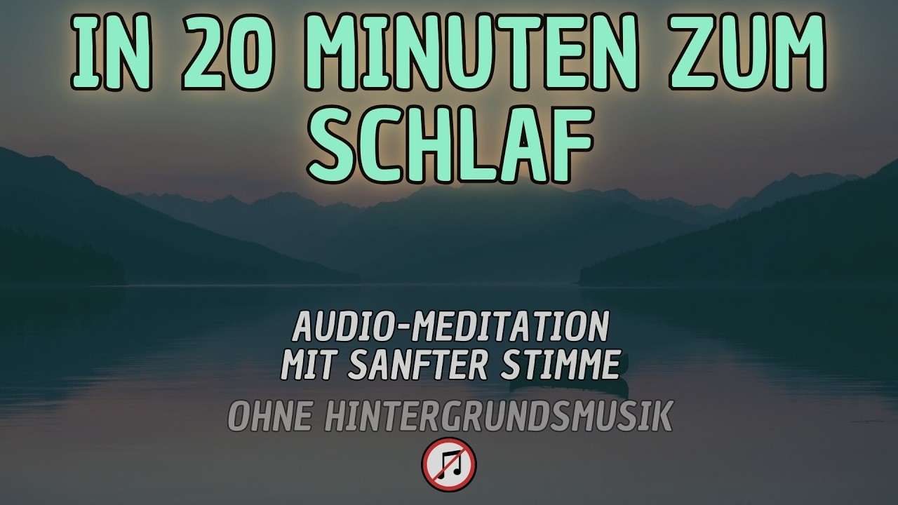 Sanfte Stimme, tiefe Ruhe &ndash; Einschlafmeditation f&uuml;r Herz und Seele