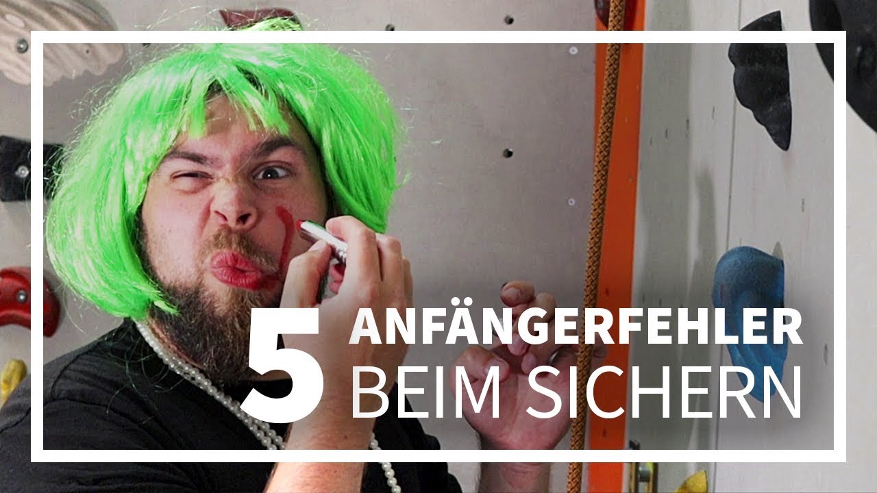Die 5 h&auml;ufigsten ANF&Auml;NGERFEHLER beim Sichern | Einfach Klettern