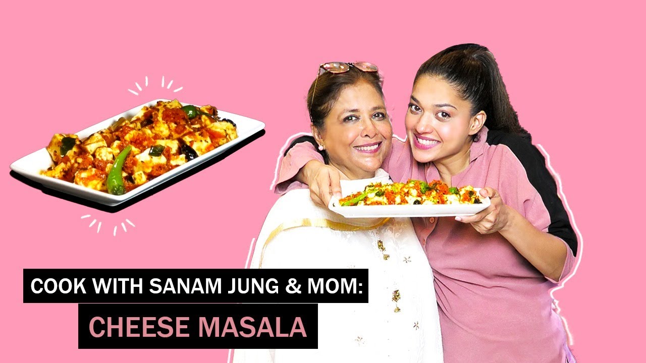 Cheese Masala | Sanam Jung & Mom