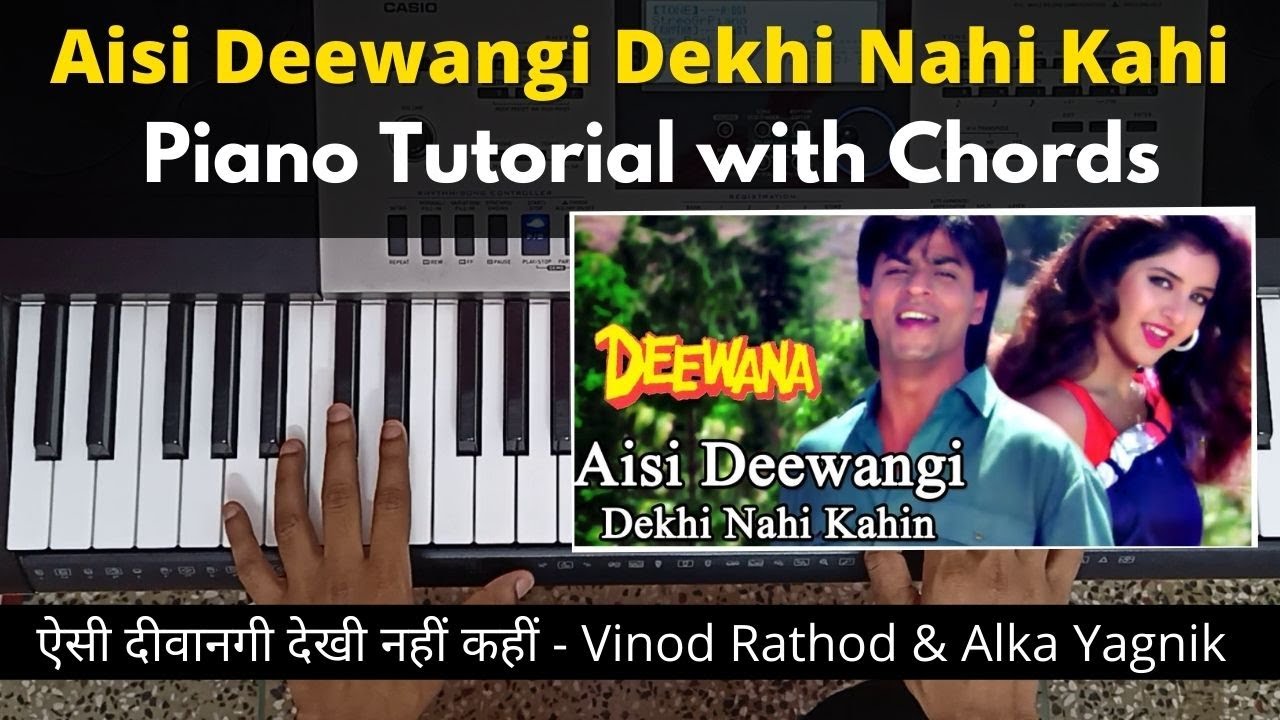 Aisi Deewangi Dekhi Nahi Kahi - Piano Tutorial with Music & Chords | Vinod Rathod & Alka Yagnik