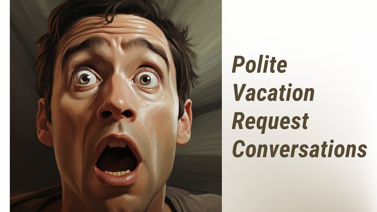 Vacation Request: English Conversations at Work