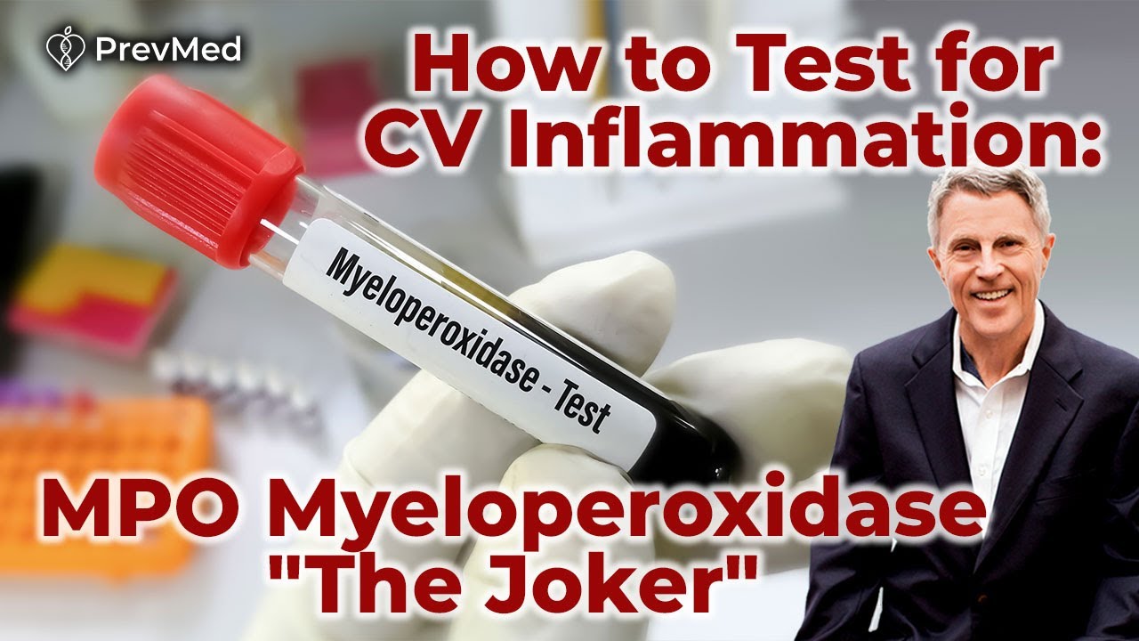 How to test for cardiovascular inflammation: MPO Myeloperoxidase - 