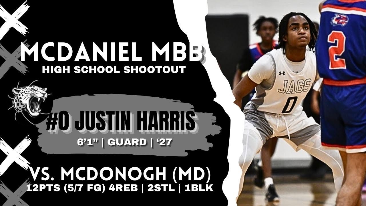 McDaniel MBB HIGH SCHOOL SHOOTOUT HIGHLIGHTS - Justin Harris - 6&rsquo;1&rdquo; | Guard | &lsquo;27 | Northwest HS