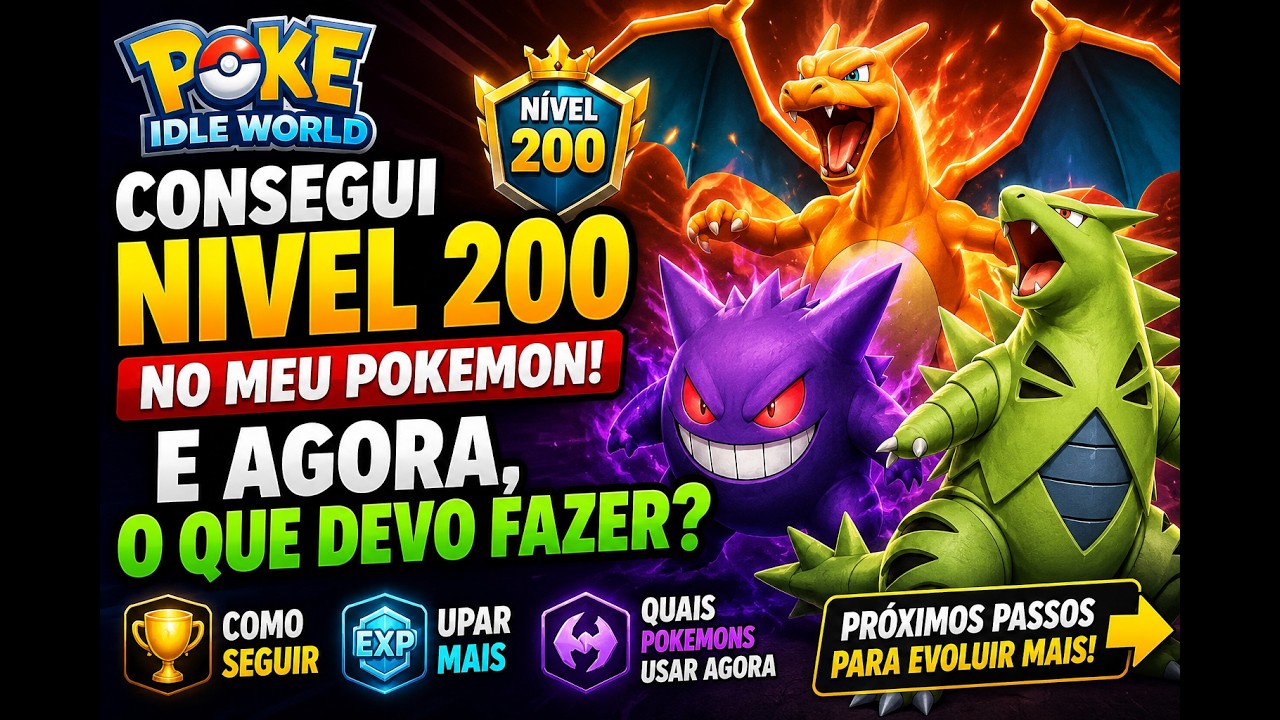 CHEGUEI NO LEVEL 200 NO POKE IDLE WORLD - E AGORA O QUE FAZER ?