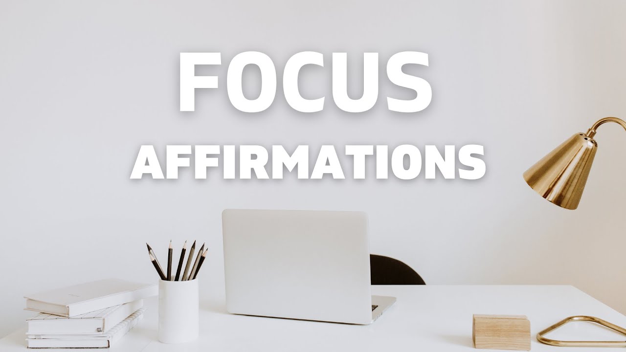 Powerful Affirmations for Focus, Productivity and Concentration (Reprogram Your Subconscious Mind)