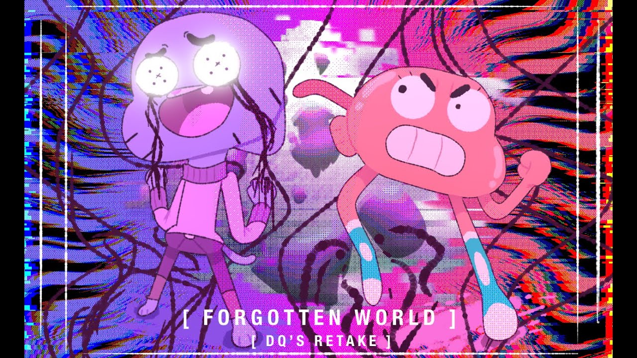 Forgotten World [ DQ's Retake ]
