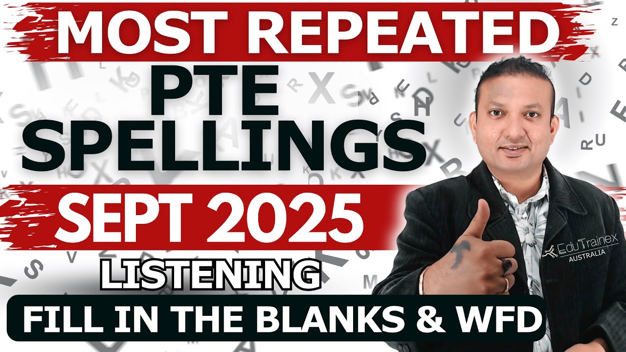 40 Spellings for 79+ Score in PTE Listening Sept 2025 | Edutrainex PTE