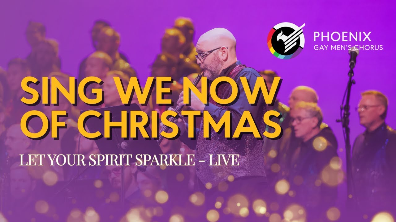 🎶 Sing We Now of Christmas