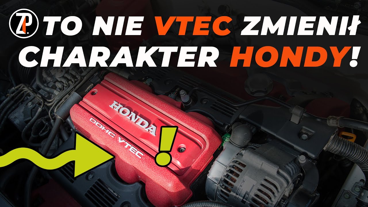 To nie system VTEC zmienił charakter HONDY!  |  LzCH 12