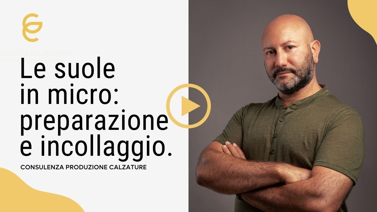 Suole in micro porosa, preparazione ed incollaggio.