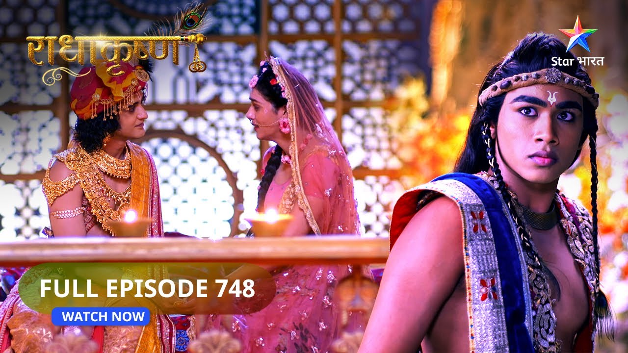 RadhaKrishn | Krishn ki raksha ke liye, ab kya karengi Radha? | राधाकृष्ण | FULL EPISODE-748