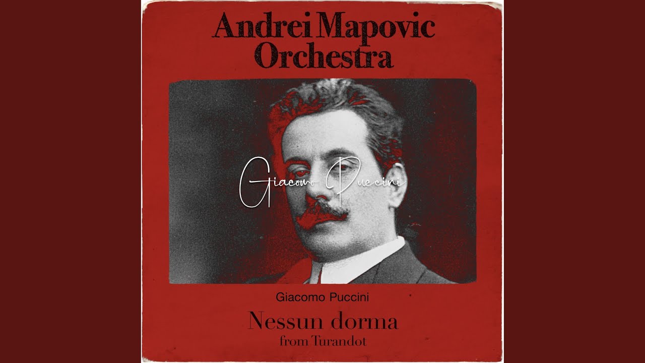 Puccini: Nessun Dorma from Turandot