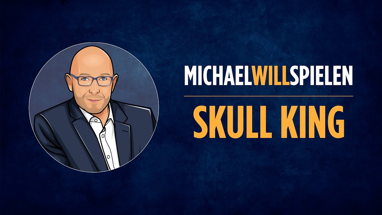 SKULL KING – Spielevorstellung, Spieletest – MICHAEL WILL SPIELEN