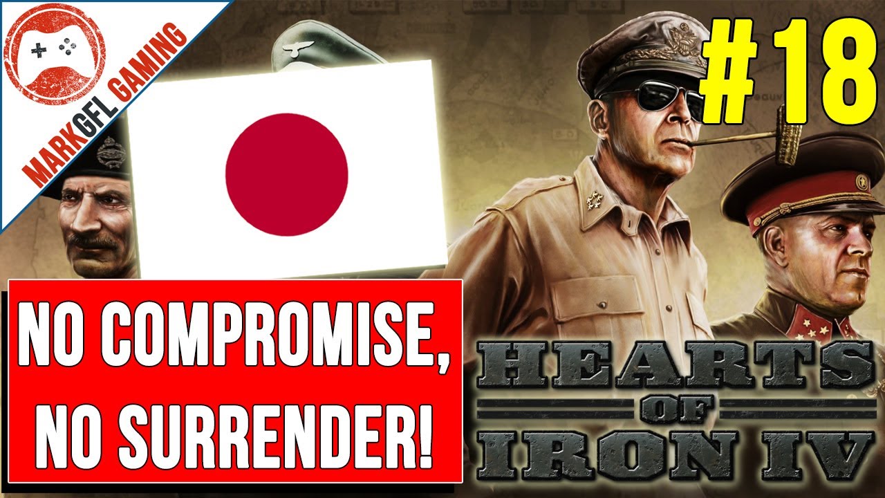 Hearts of Iron 4 Japan Playthrough - No Compromise, No Surrender DLC - part 18