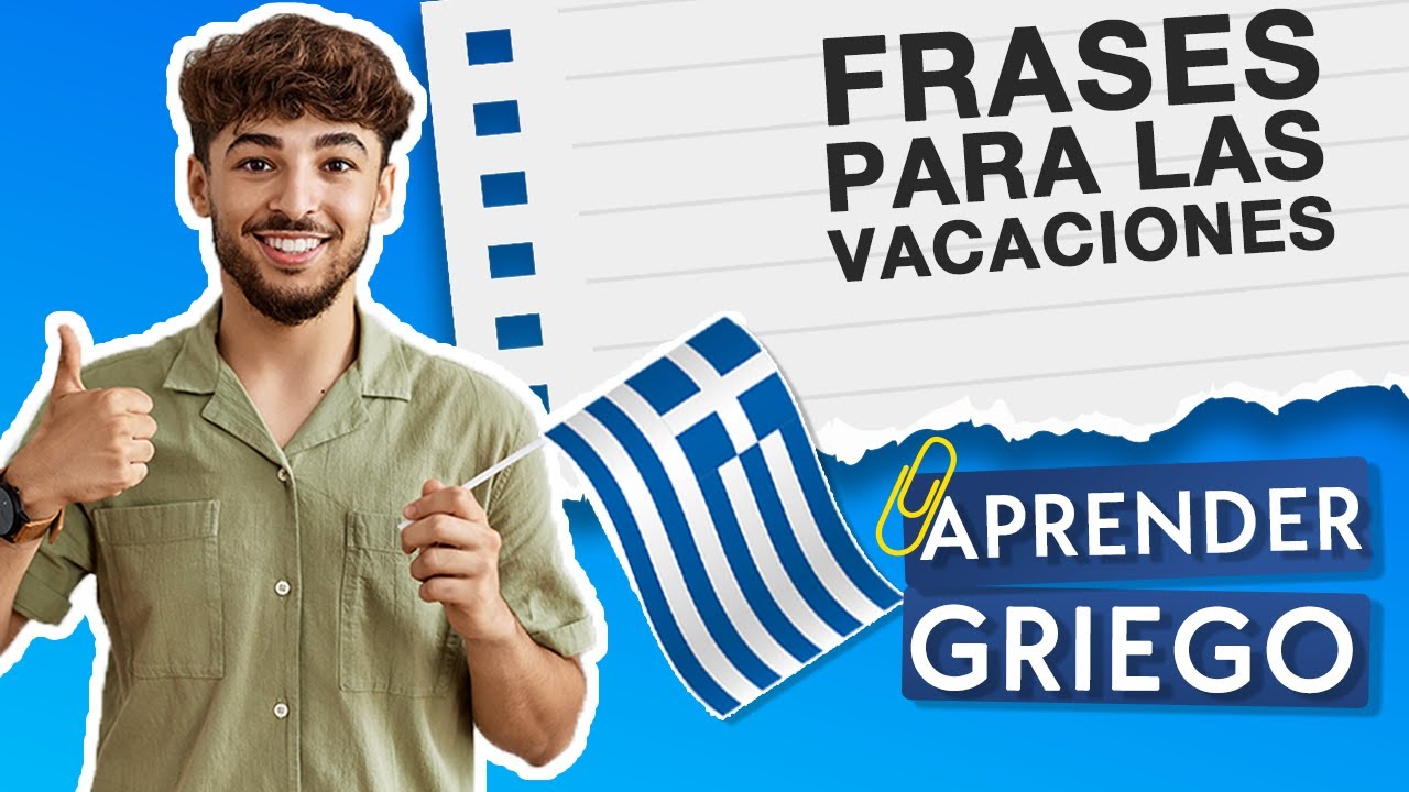 60 FRASES PARA LAS VACACIONES 🇬🇷 APRENDER GRIEGO