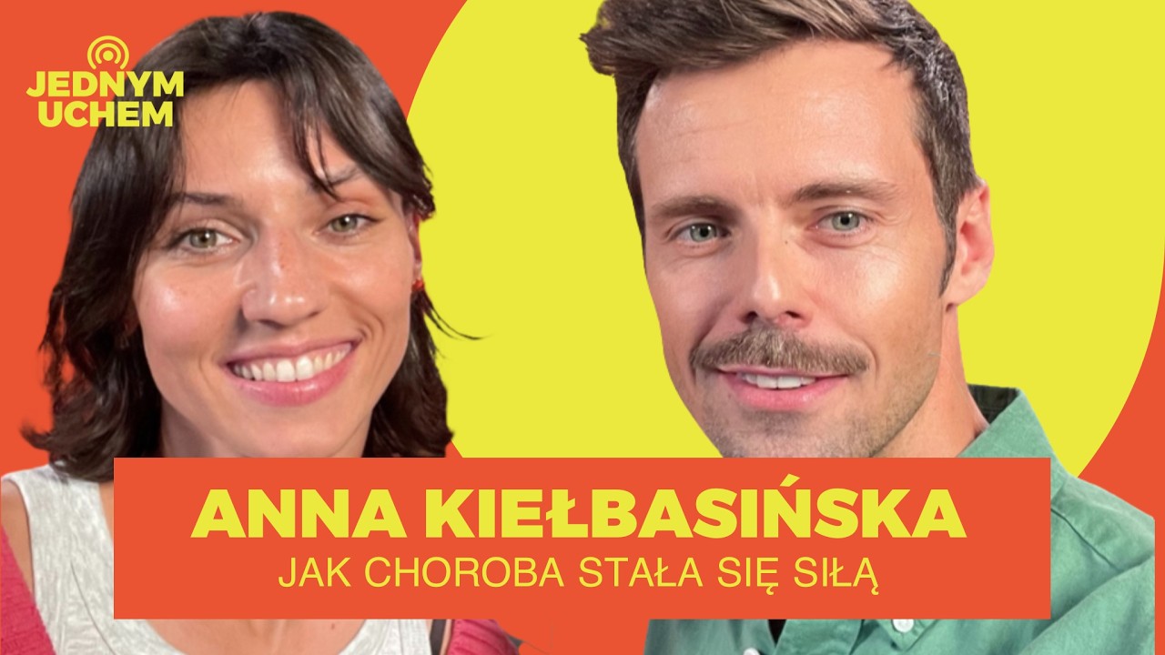 Jak choroba stała się siłą. Anna Kiełbasińska o sporcie i odwadze