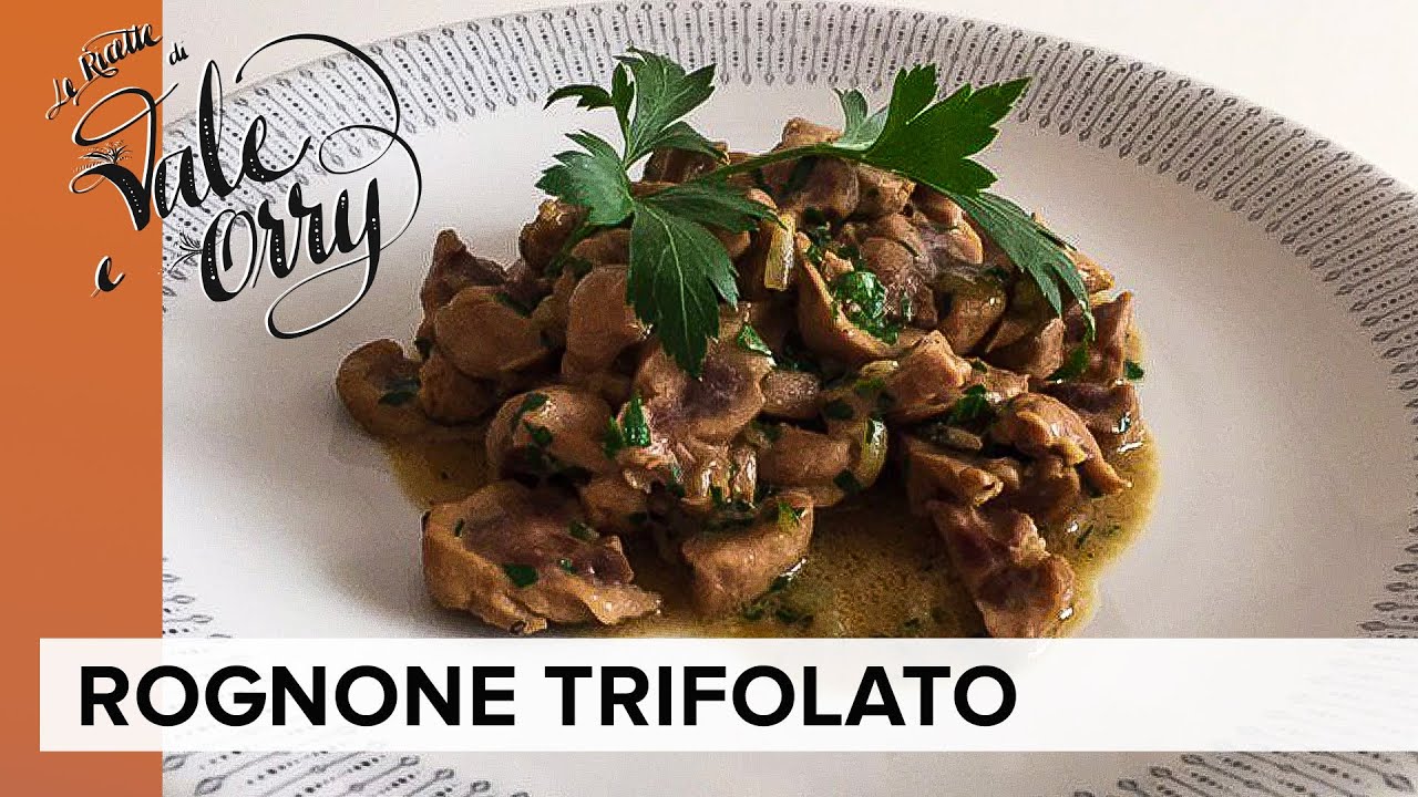 Rognone Trifolato