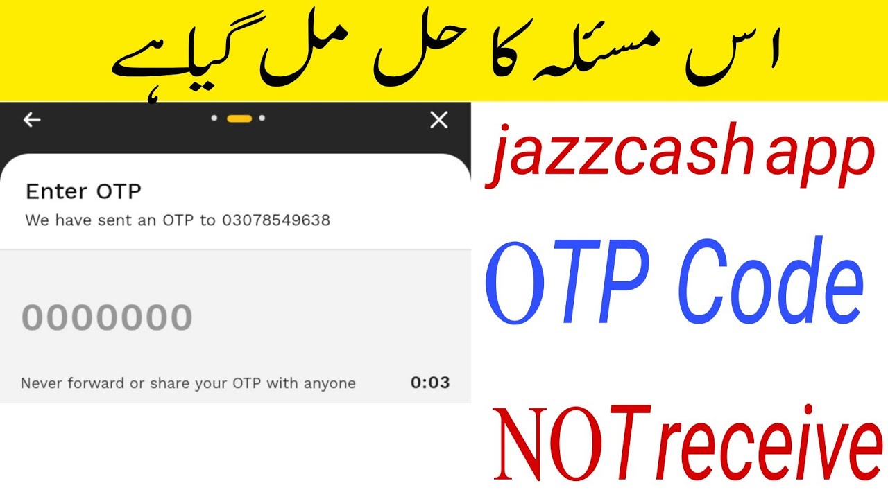 How to fix jazzcash app OTP code not receive problem solve? jazzcash OTP code not receive solution