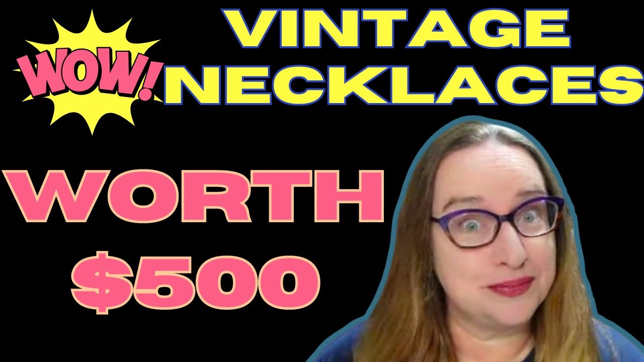 Vintage Necklaces : Styles, Brands, Designers Worth $500 High Dollar Sales