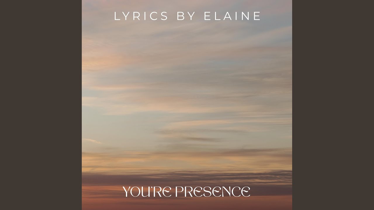 Your Presence