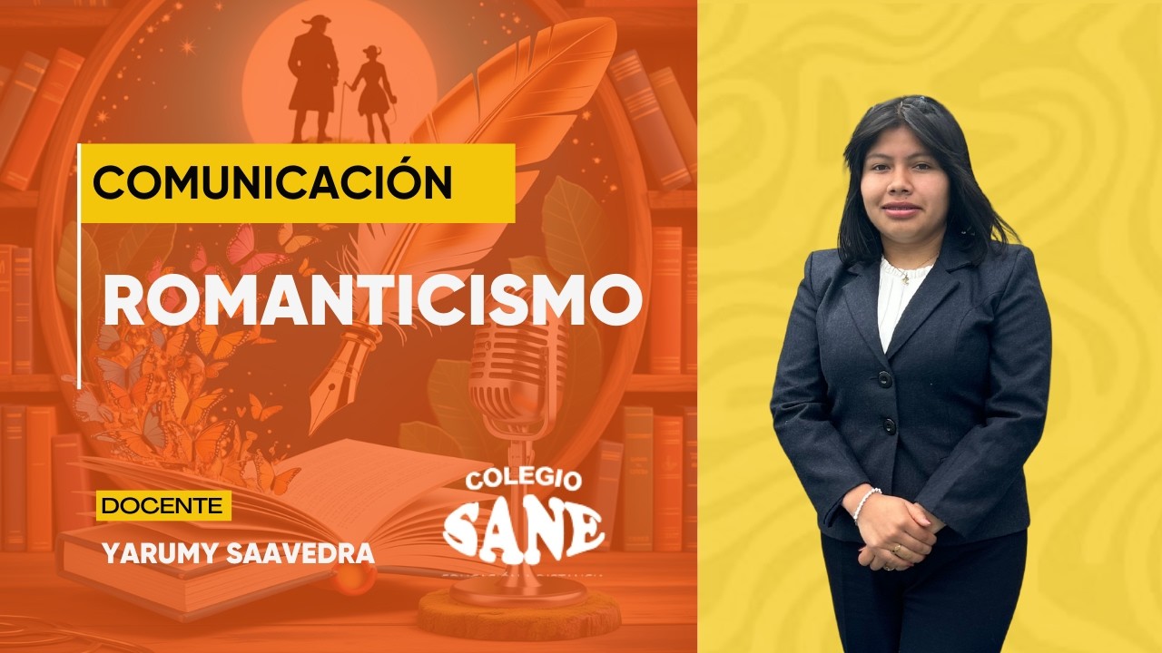 COMUNICACIÓN / ROMANTICISMO / 5° III BIM / 08 - 03