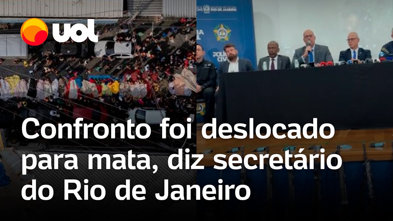 Operação no Rio de Janeiro: secretário diz que 'confronto foi deslocado propositalmente para a mata'