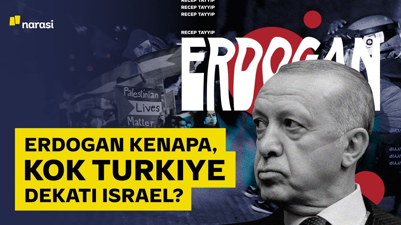 Erdogan Biasanya Galak, Kini Turkiye Mendekat ke Israel | Narasi Explains