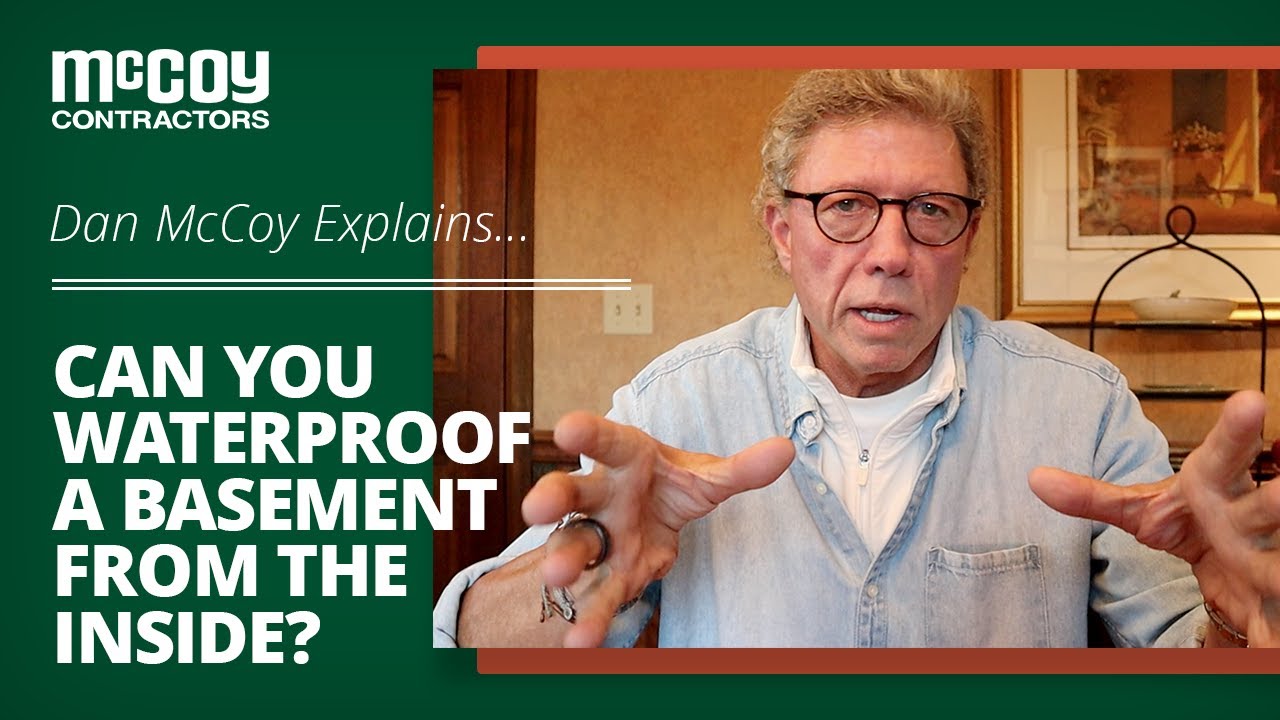 Can You Waterproof a Basement from the Inside? | Dan McCoy Explains