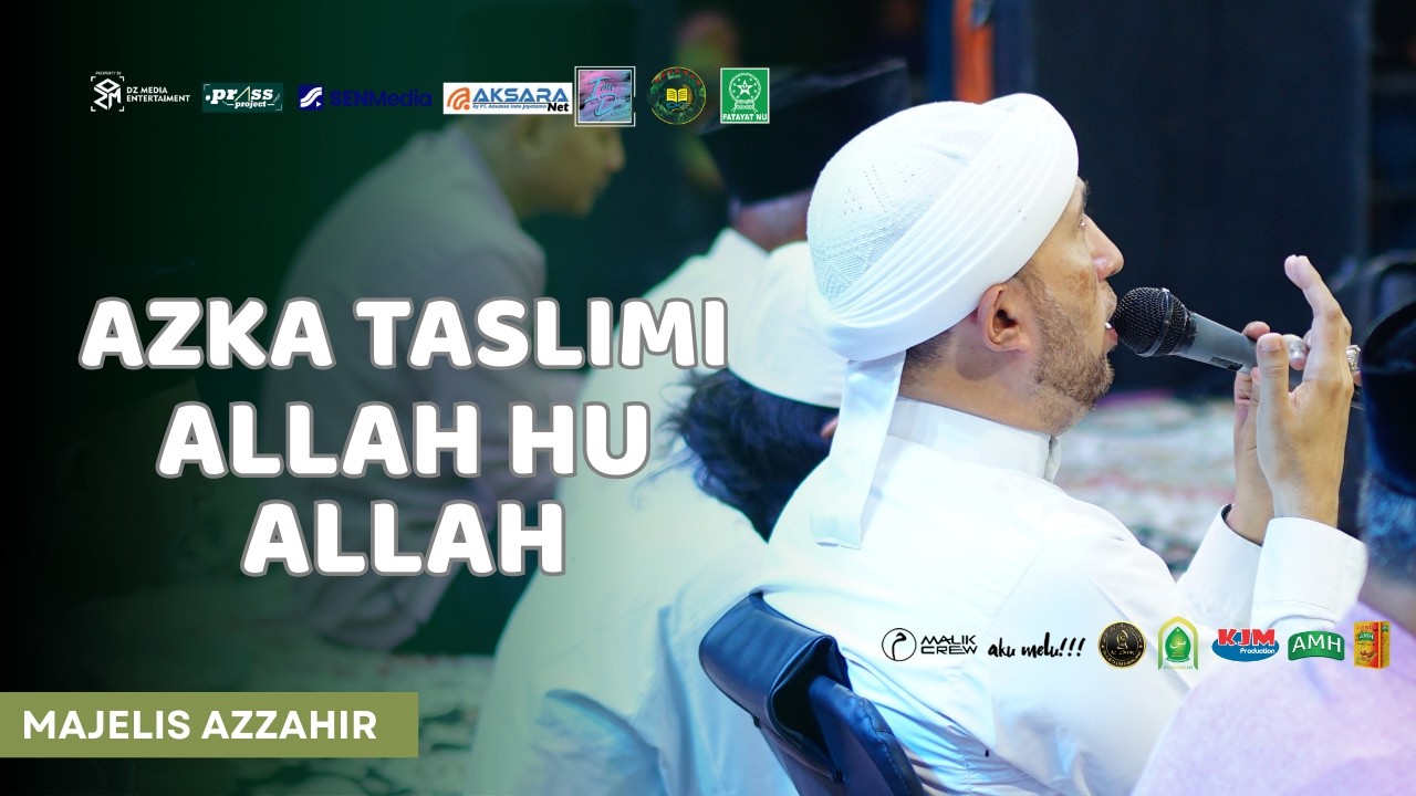 AZKA TASLIMI | ALLAH HU ALLAH | MAJELIS AZZAHIR | LIVE KETANONAGENG BERSHOLAWAT