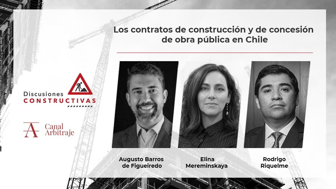 Discusiones Constructivas | Los contratos de construcción y de concesión de obra pública en Chile