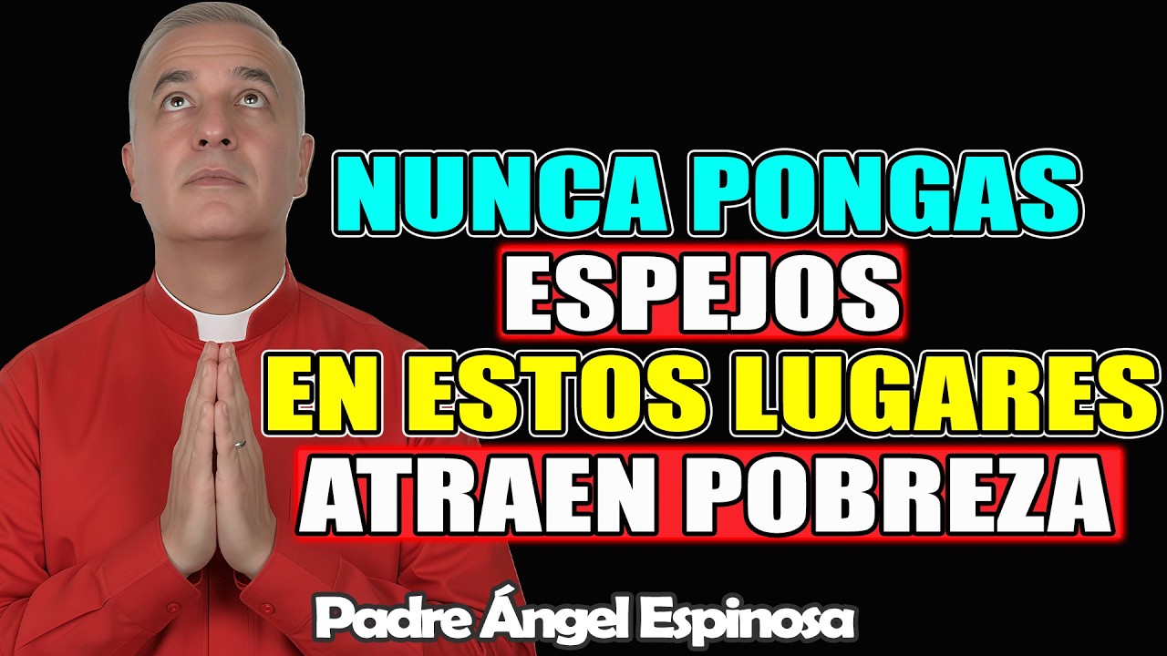 NUNCA Coloques Espejos en Estos 3 Lugares o Atraerás Pobreza y Desgracia – ÁNGEL ESPINOSA 2026
