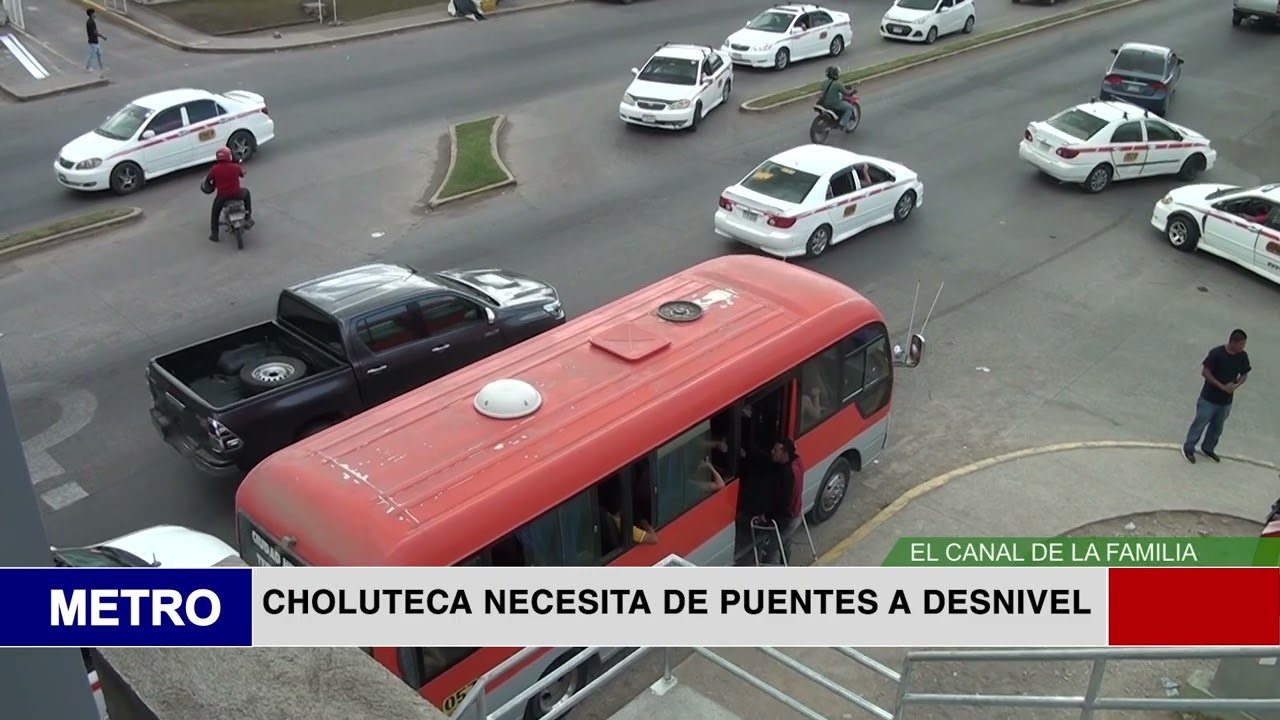 CHOLUTECA NECESITA DE PUENTES A DESNIVEL