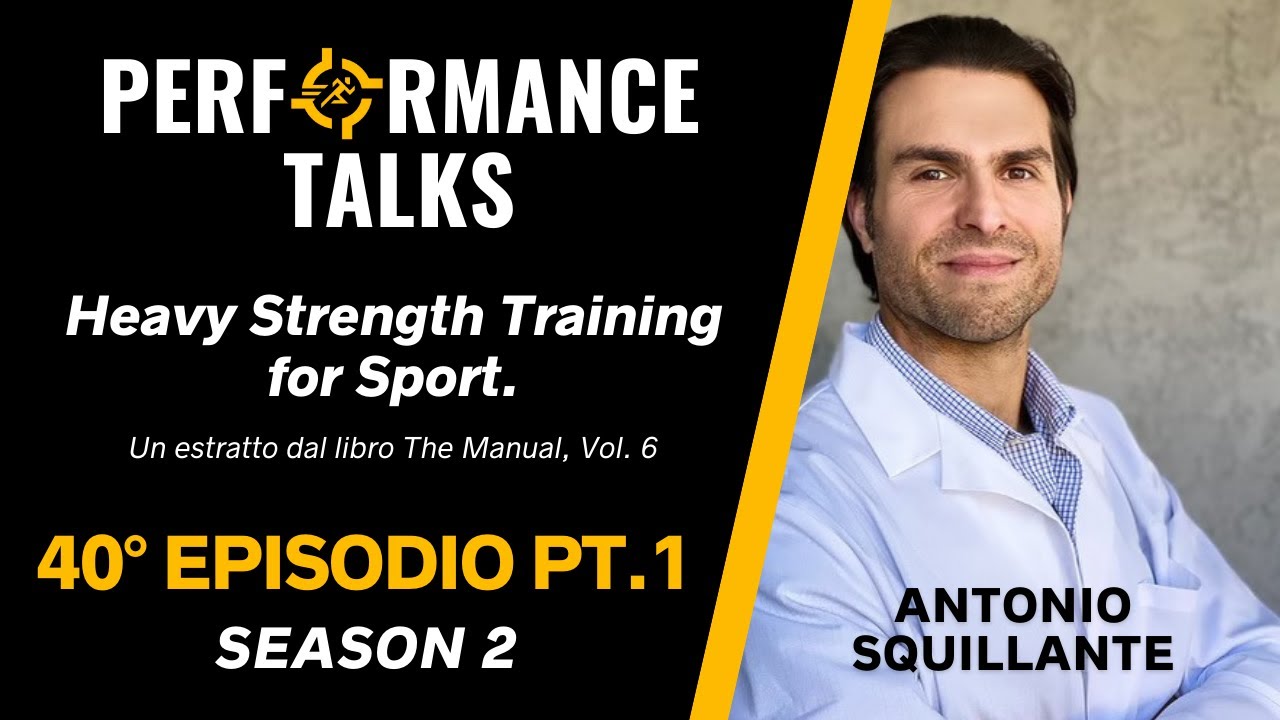 40 / Parte 1 - Heavy strength training for sport - Antonio Squillante