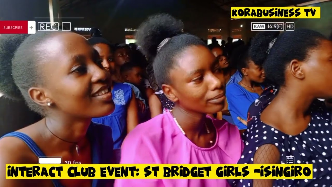 ST BRIDGET GIRLS HIGH SCHOOL -ISINGIRO INTERACT CLUB EVENT.2023  #korabusinesstv #blink #activation