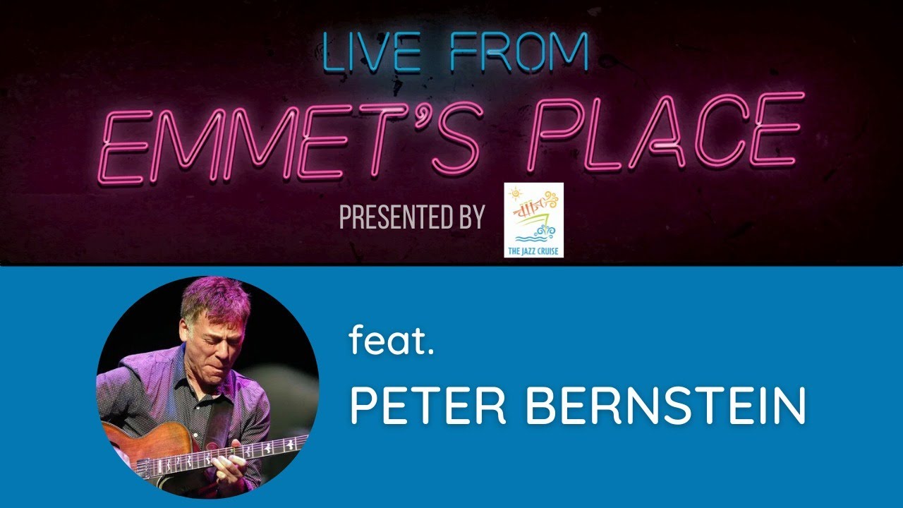 Live From Emmet's Place Vol. 61 - Peter Bernstein