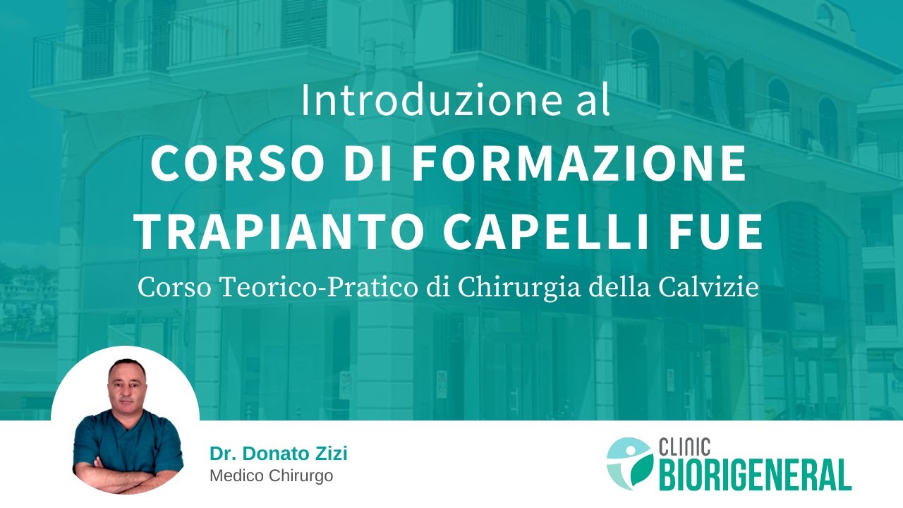 Introduzione al Corso di Formazione Trapianto Capelli FUE